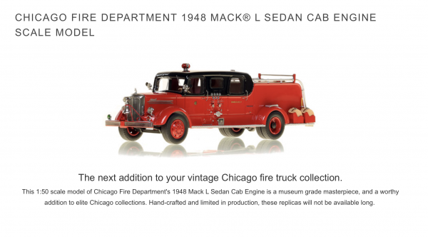 Fire Replicas Chicago FD Mack L sedan pumper