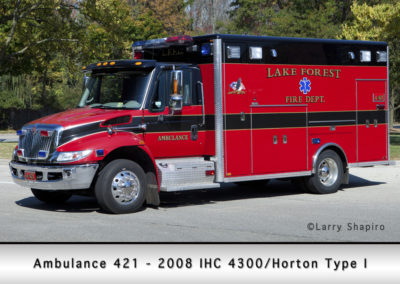 Lake Forest FD Ambulance 421 - 2008 IHC 4300-Horton Type I